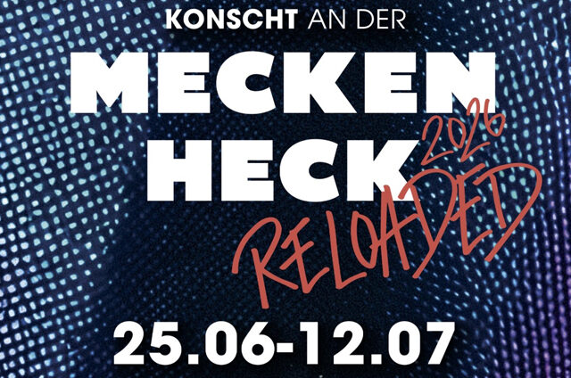Konscht an der Méckenheck – RELOADED!!!